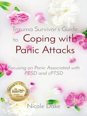 cover image of Trauma Survivor's Guide to Coping With Panic Attacks